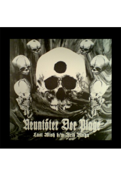 NEUNTöTER DER PLAGE "last wish / acid reign" LP